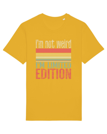I'm not weird I'm limited edition Spectra Yellow