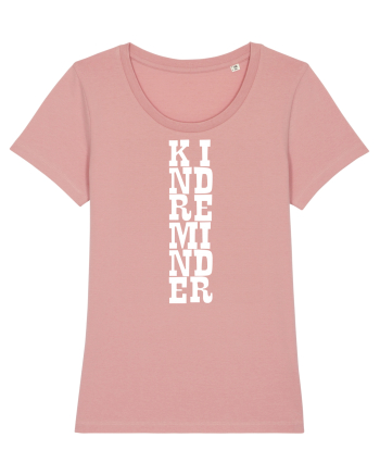 Kind Reminder Canyon Pink