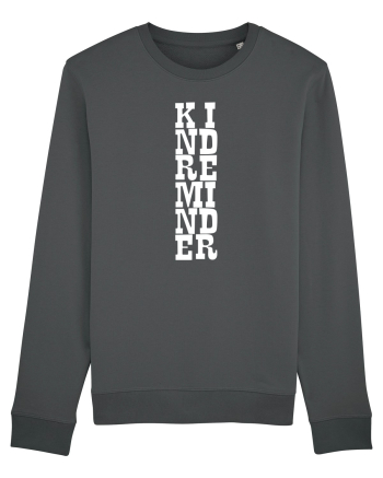Kind Reminder Anthracite