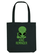 Kind Reminder Alien Style Sacoșă textilă