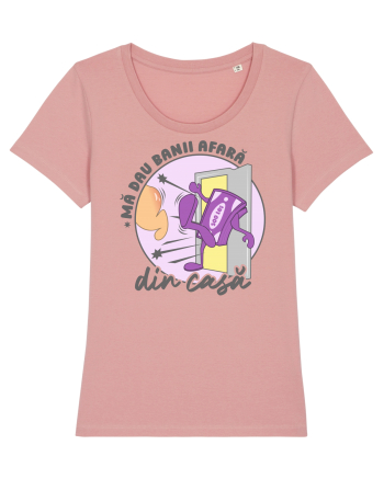 Mă dau banii afară din casă Canyon Pink