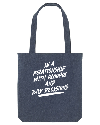 Alcohol and Bad Decisions relationship Midnight Blue