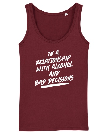 Alcohol and Bad Decisions relationship Burgundy