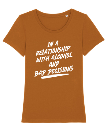Alcohol and Bad Decisions relationship Roasted Orange
