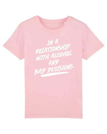 Alcohol and Bad Decisions relationship Cotton Pink