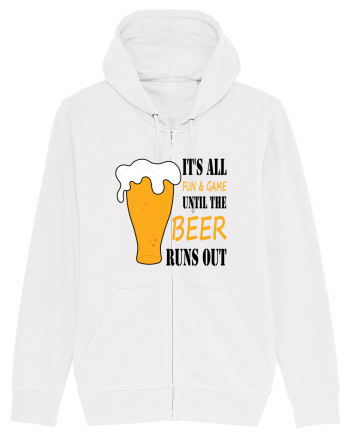 It's All Fun And Game Until Beer Runs Out White