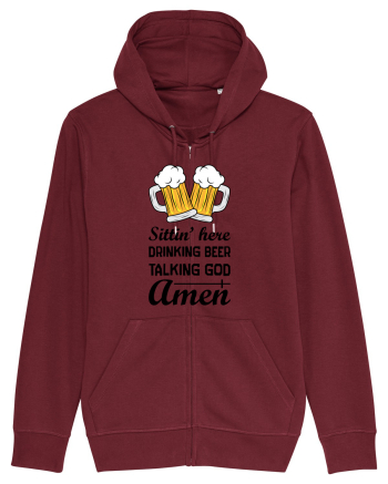 Sittin' Here Drinking Beer Talking God Amen Burgundy