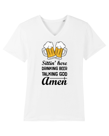 Sittin' Here Drinking Beer Talking God Amen White