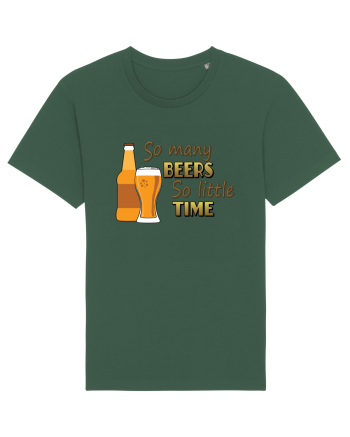 So Many Beers So Little Time Bottle Green