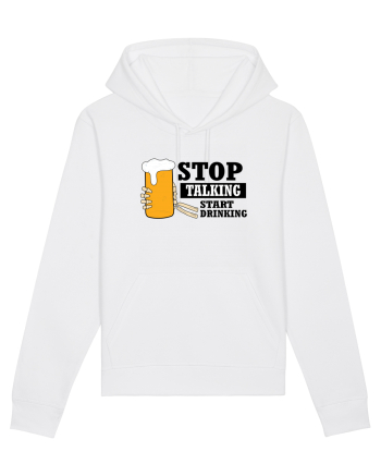 Stop Talking Start Drinking White