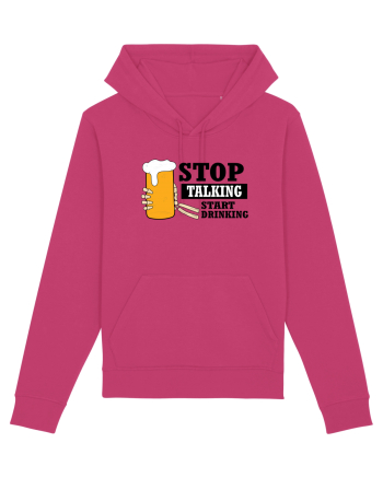 Stop Talking Start Drinking Raspberry