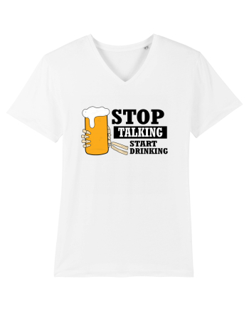 Stop Talking Start Drinking White