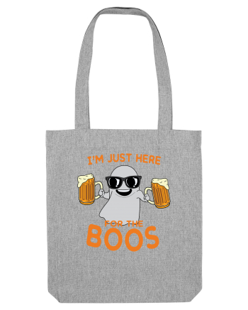 I'm Just Here For The Boos Heather Grey
