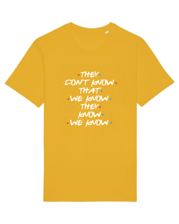 They Don't Know That We Know They Know We Know Spectra Yellow
