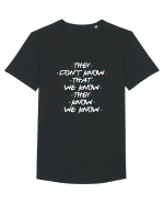 They Don't Know That We Know They Know We Know Tricou mânecă scurtă guler larg Bărbat Skater