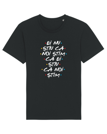 EI NU STIU CA NOI STIM CA EI STIU CA NOI STIM Black