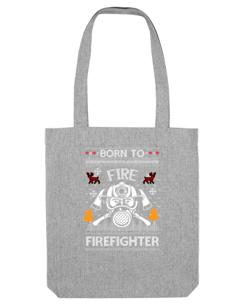 Merry Christmas Born To Fire Heather Grey