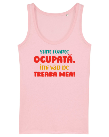 Sunt ocupată Cotton Pink