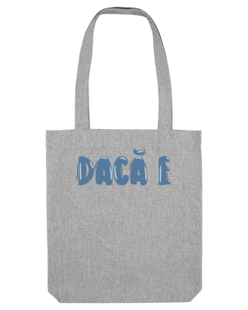 Dacă e Heather Grey