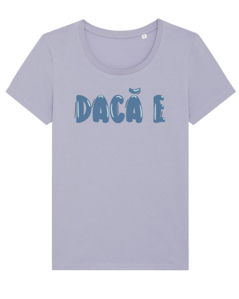Dacă e Lavender