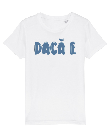 Dacă e White