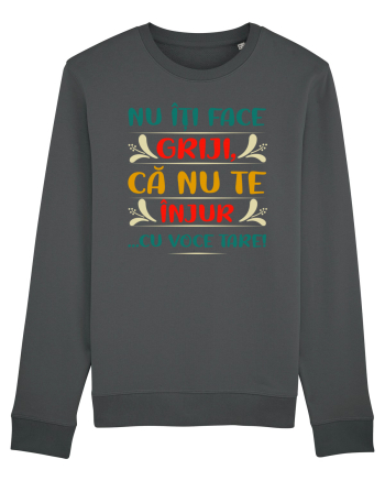 Nu te înjur Anthracite