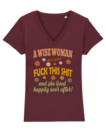 A Wise Woman Once Said Burgundy