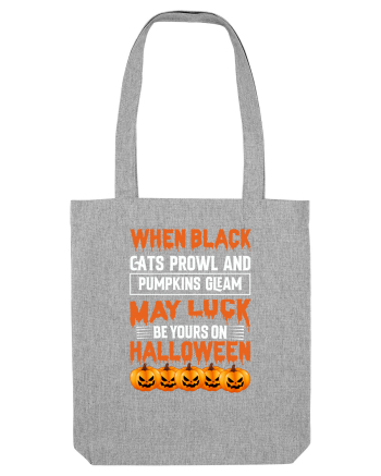 When black cats prowl and pumpkins gleam, may luck be yours on Halloween Heather Grey