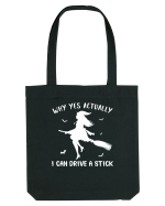Why yes actually I can drive a stick Sacoșă textilă