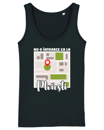 Nu o întoarce ca la Ploiești Black