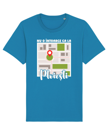 Nu o întoarce ca la Ploiești Azur