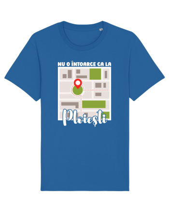 Nu o întoarce ca la Ploiești Royal Blue