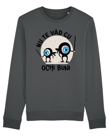 Nu te văd cu ochi buni Anthracite
