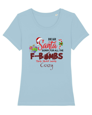 Dear Santa... Sorry! Sky Blue