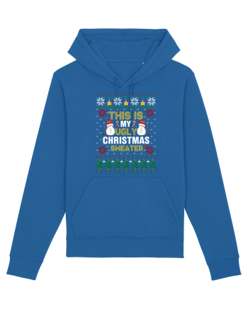 This Is My Ugly Sweater Christmas Royal Blue
