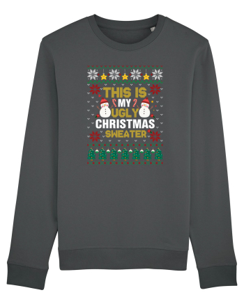 This Is My Ugly Sweater Christmas Anthracite