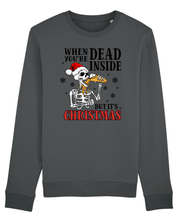 When You're Dead Inside But It's Christmas Anthracite