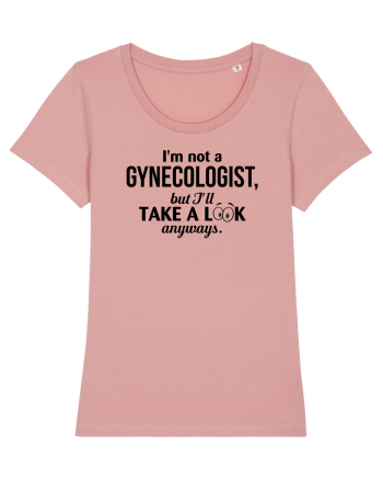 Not a Gynecologist Canyon Pink