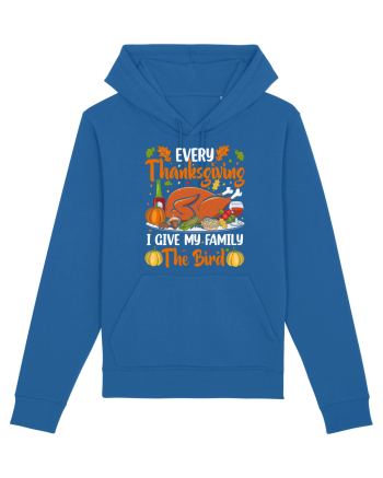 Every Thanksgiving I give my family the Bird Royal Blue