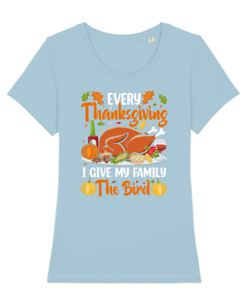 Every Thanksgiving I give my family the Bird Sky Blue