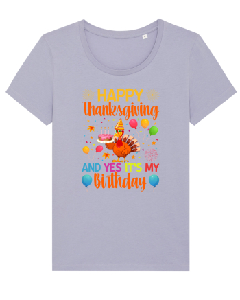 Happy Thanksgiving And Yes It's My Birthday Lavender