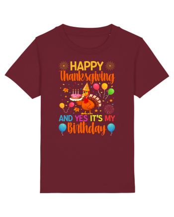 Happy Thanksgiving And Yes It's My Birthday Burgundy