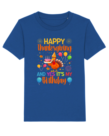 Happy Thanksgiving And Yes It's My Birthday Majorelle Blue