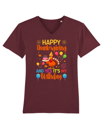 Happy Thanksgiving And Yes It's My Birthday Burgundy