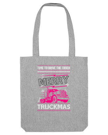 Merry Truckmas Time To Drive Heather Grey