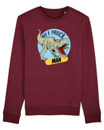 NU E PANICA, MAN! - dinozaur Burgundy