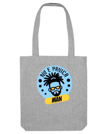 NU E PANICA, MAN! - Rasta Reggae Man Heather Grey