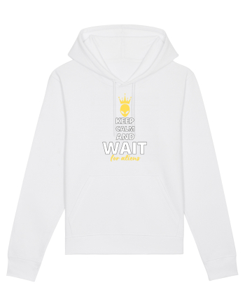 KEEP CALM AND WAIT FOR ALIENS White