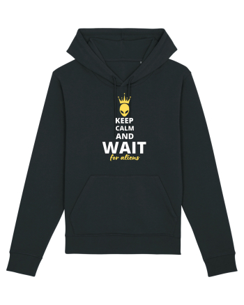 KEEP CALM AND WAIT FOR ALIENS Black