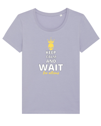 KEEP CALM AND WAIT FOR ALIENS Lavender